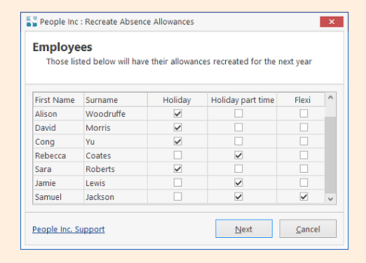 An integrated tool from the People Inc HR system allowing the recreation of holiday and absence allowances